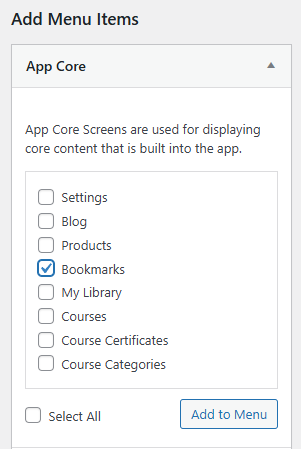 Screenshot of what App Core screens that can be added to the menu