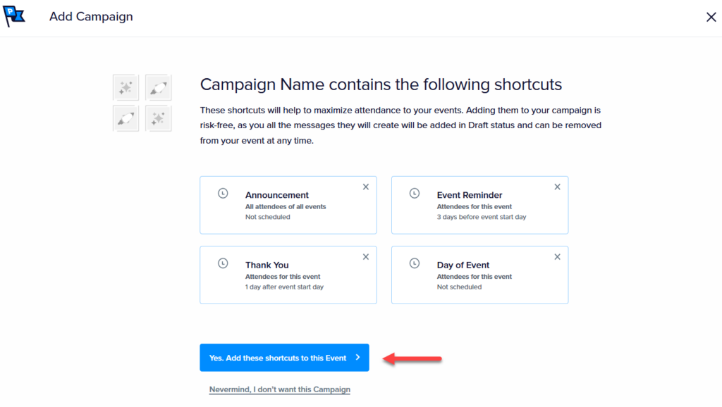 The campaign confirmation screen in Promoter showing the shortcuts that will be applied to the event