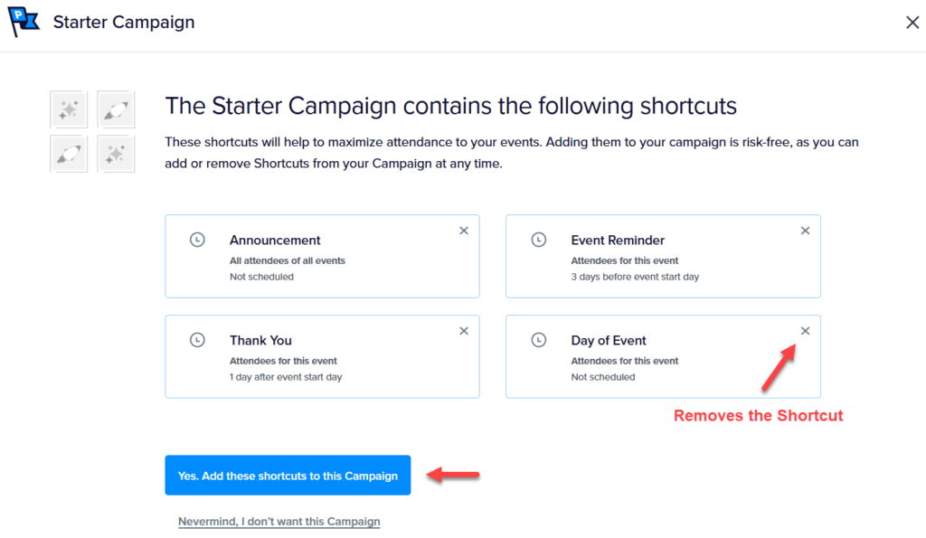 The Starter Campaign preview in Promoter showing the suggested shortcuts