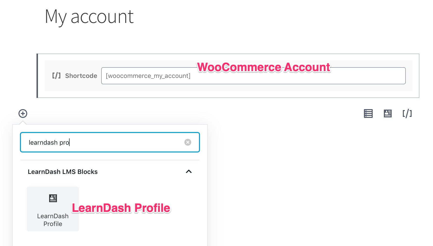 Inserting WooCommerce account & LearnDash profile blocks