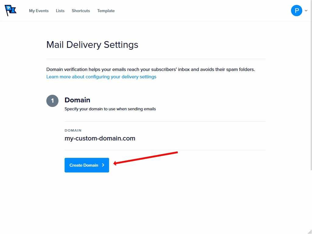 Entering a domain name and clicking Create Domain in the Mail Delivery Settings